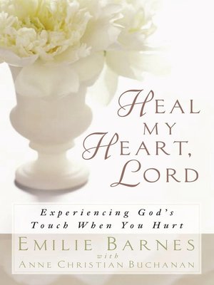 cover image of Heal My Heart, Lord